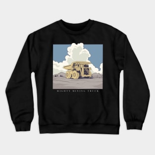 Mighty Mining Truck Crewneck Sweatshirt